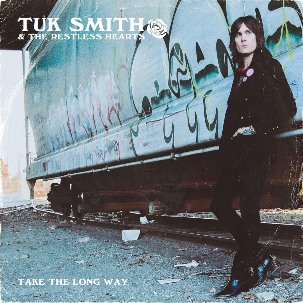 TUK SMITH & THE RESTLESS HEARTS - TAKE THE LONG WAY