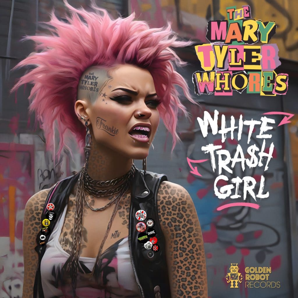 The Mary Tyler Whores - White Trash Girl